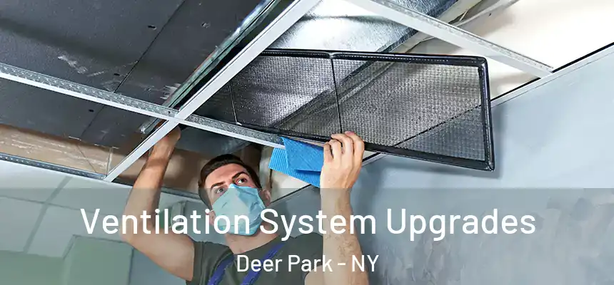  Ventilation System Upgrades Deer Park - NY